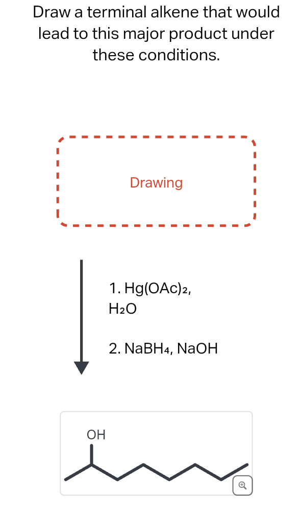 Solved Draw a terminal alkene that wouldlead to this major | Chegg.com