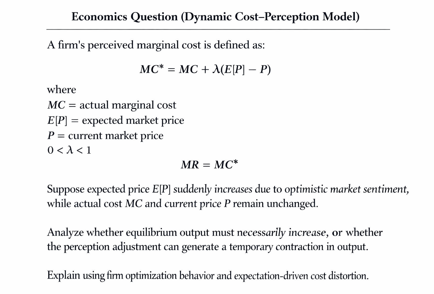 Solved Economics Question (Dynamic Cost-Perception Model)A | Chegg.com
