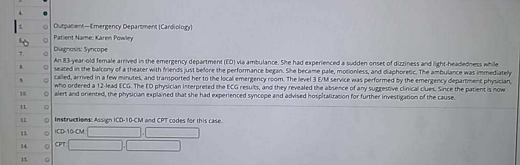 Solved Outpatient-Emergency Department (Cardiology)Patient | Chegg.com
