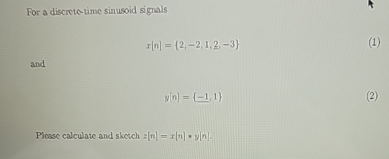 Solved For A Discrete Time Sinusoid Chegg Com