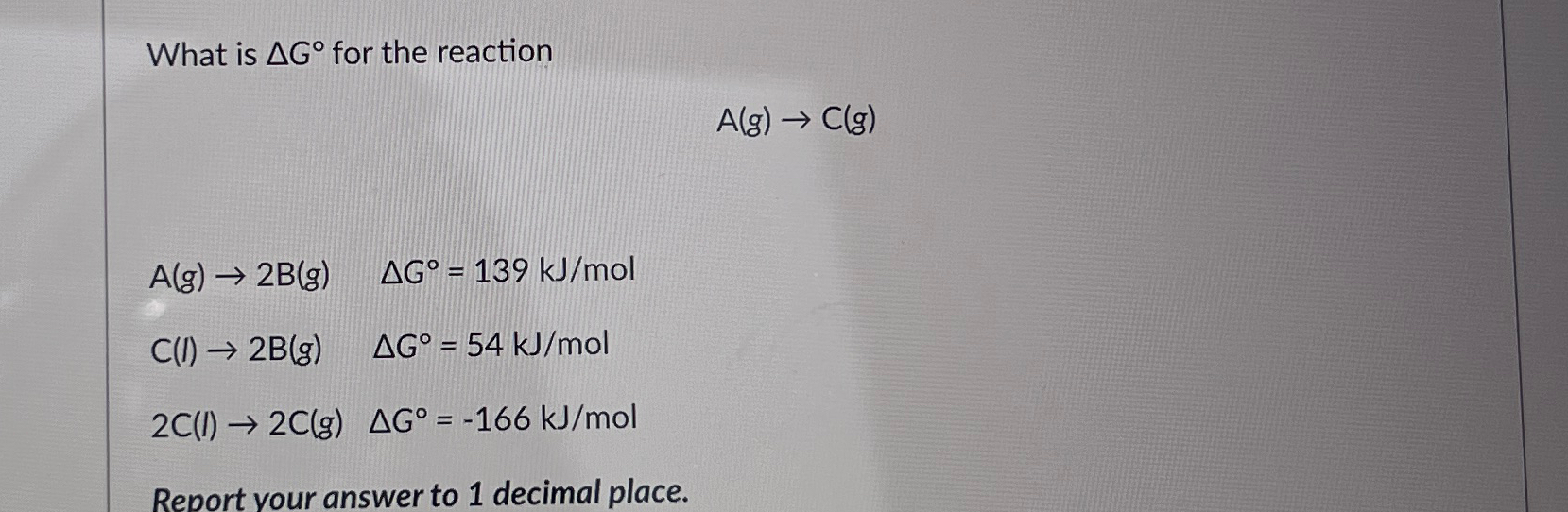 Solved What is ΔG° ﻿for the | Chegg.com