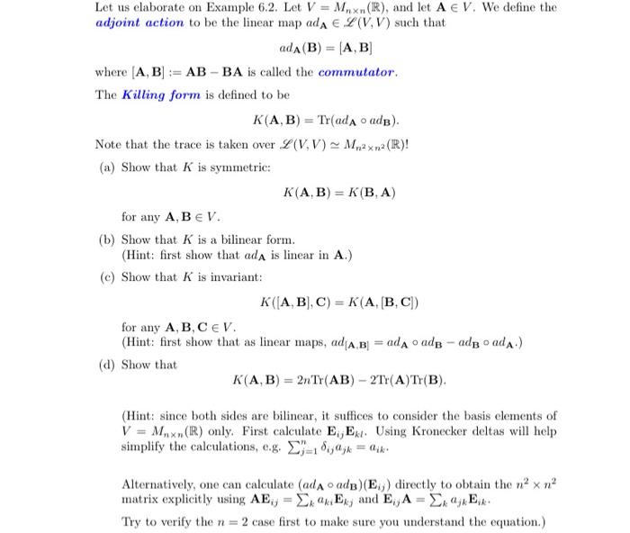 Solved Let Us Elaborate On Example 6 2 Let V Mnxn R Chegg Com