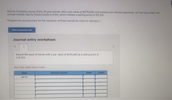 Solved Garcia Company Issues 11.5%, 15-year Bonds With A Par | Chegg.com