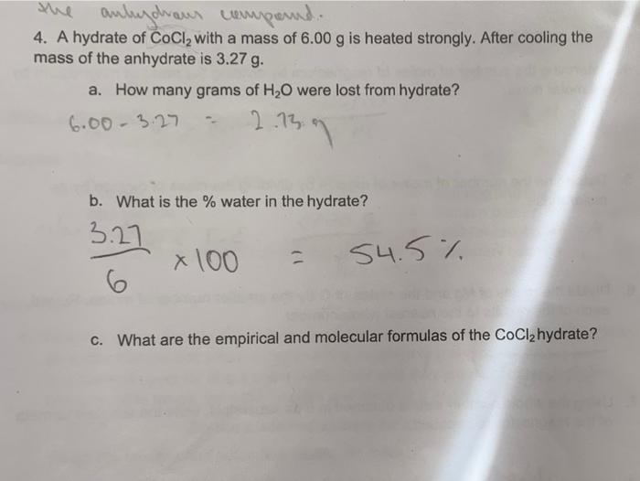 Solved anluydraus cempend. 4. A hydrate of CoCl2 with a mass