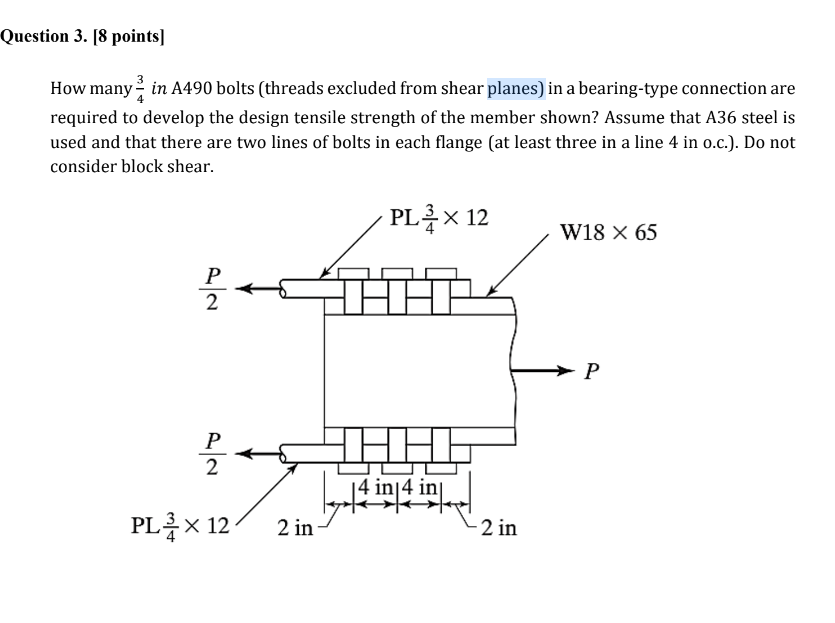 Solved Question 3 8 points How Many 34 in A490 bolts Chegg solved-question-3-8-points-how-many-34-in-a490-bolts-chegg