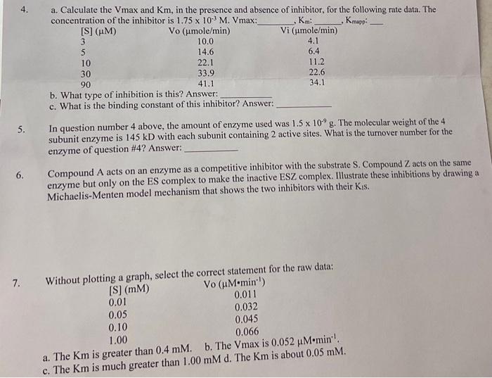 Solved 4. a. Calculate the Vmax and Km, in the presence and