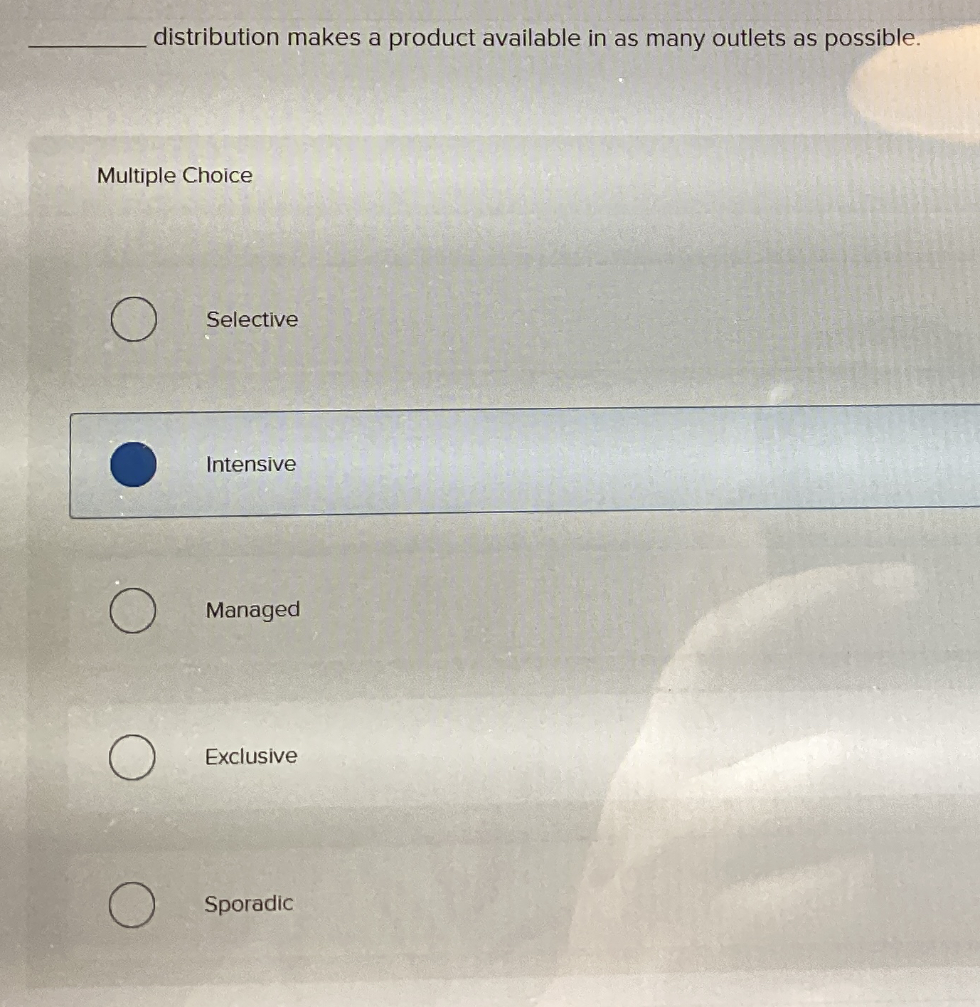Solved q, ﻿distribution makes a product available in as many | Chegg.com