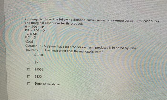 Solved A Monopolist Faces The Following Demand Curve, | Chegg.com