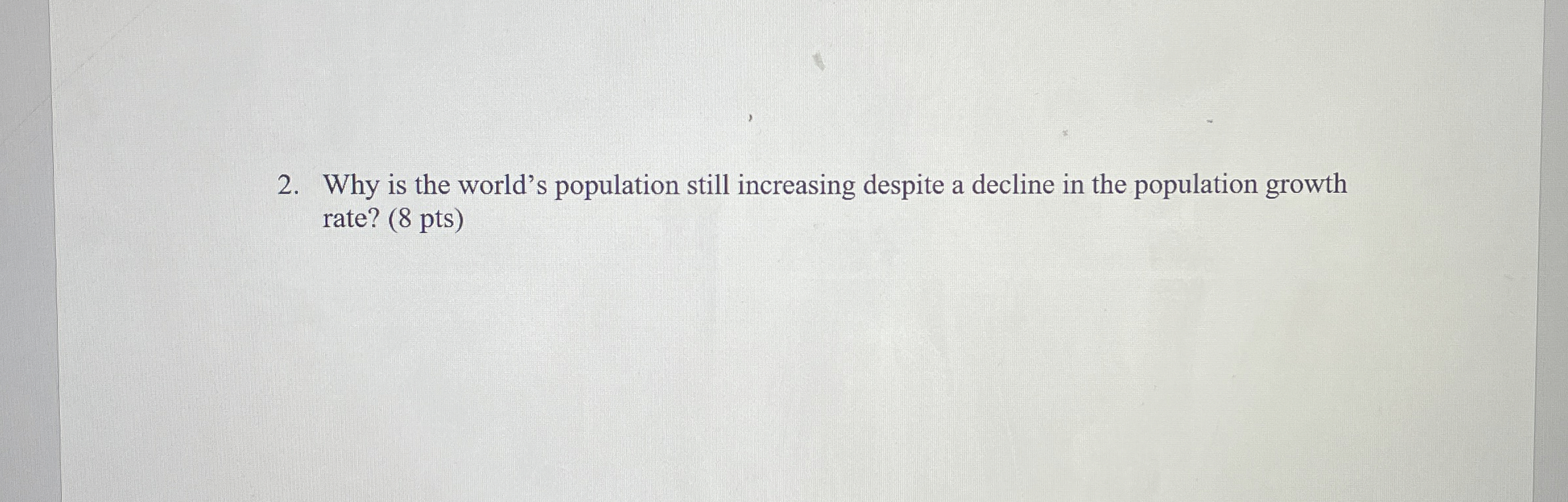 Solved Why is the world's population still increasing | Chegg.com