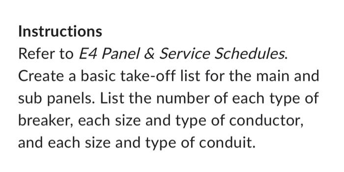 Solved Instructions Refer to E4 Panel \& Service Schedules. | Chegg.com