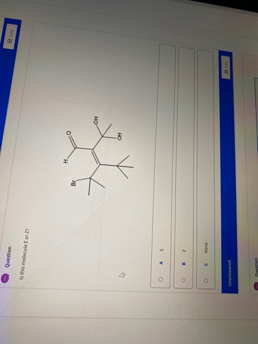 Solved Question A Som Is This Molecule E Or Z O Ae O V 2 Chegg Com