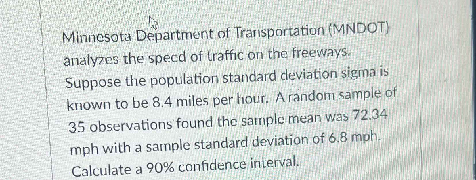 Solved Minnesota Department of Transportation (MNDOT) | Chegg.com