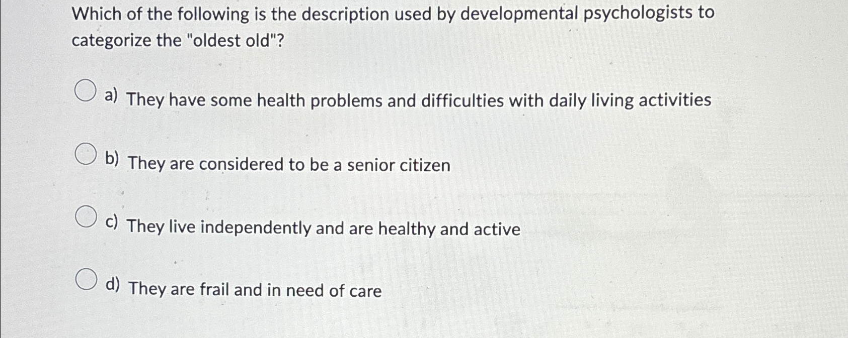 Solved Which of the following is the description used by