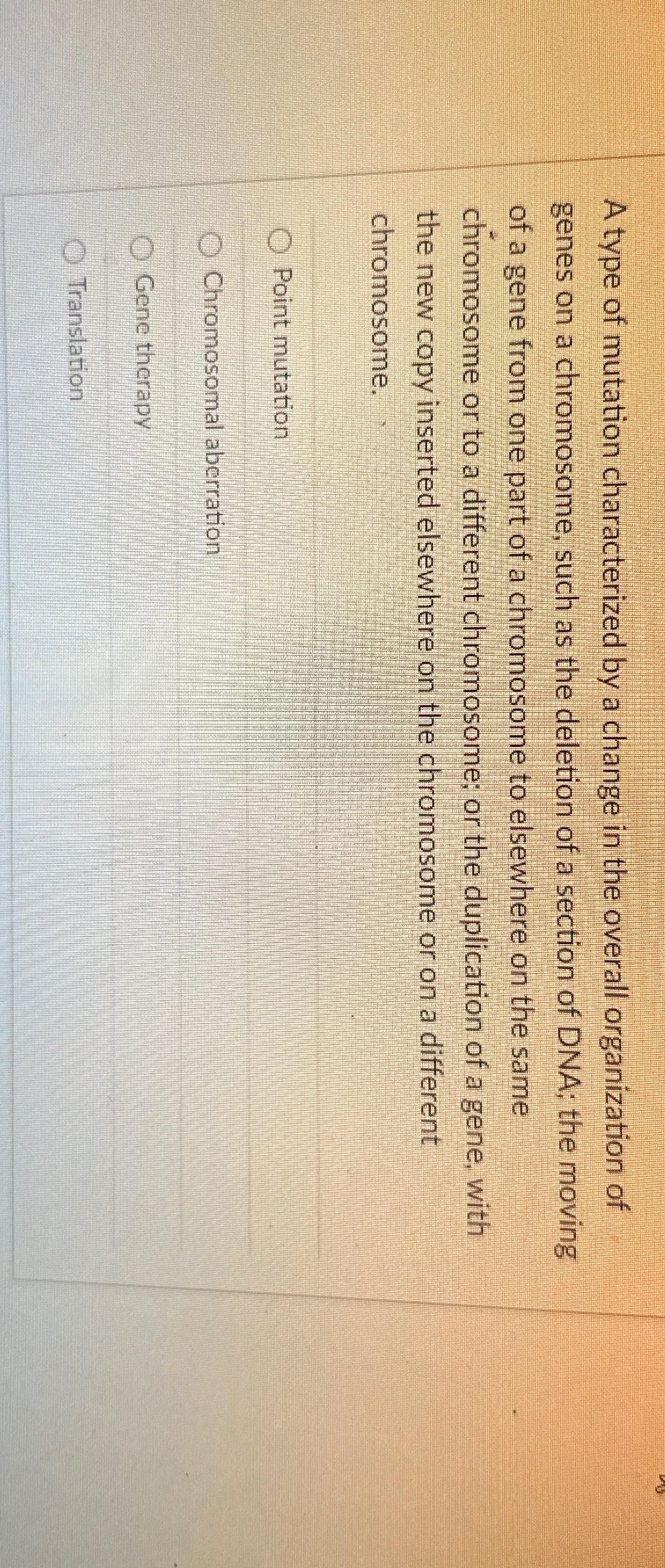 Solved A type of mutation characterized by a change in the | Chegg.com