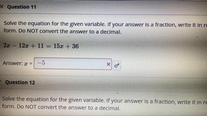 Solved x Question 11 Solve the equation for the given | Chegg.com