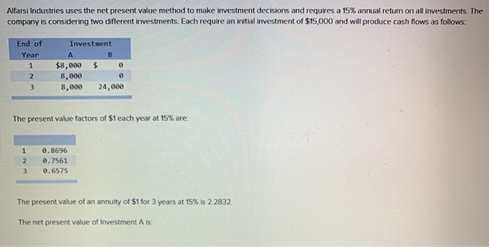 Solved Alfarsi Industries Uses The Net Present Value Method Chegg