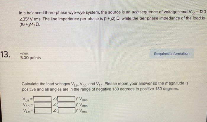 Solved In a balanced three-phase wye-wye system, the source | Chegg.com