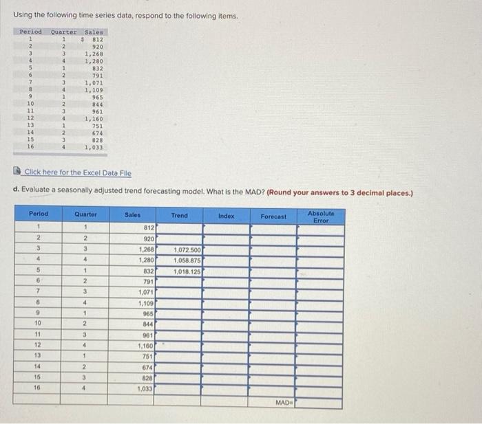 Solved Using the following time series data, respond to the | Chegg.com