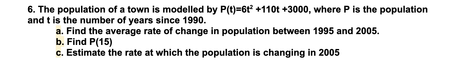 Solved The population of a town is modelled by | Chegg.com