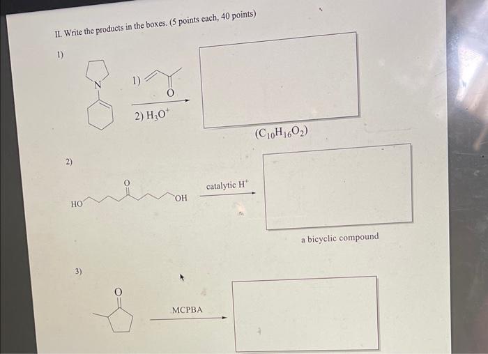 Solved II. Write the products in the boxes. ( 5 points each, | Chegg.com
