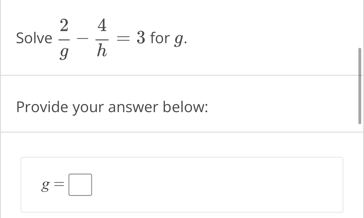 Solved Solve 2g-4h=3 ﻿for g.Provide your answer below:g= | Chegg.com