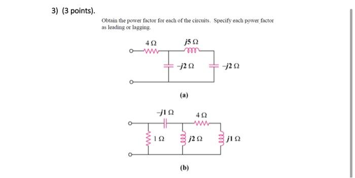 Solved Obtain the power factor for each of the circuits. | Chegg.com