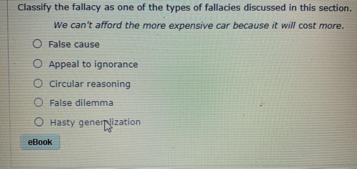 Solved Classify the fallacy as one of the types of fallacies | Chegg.com