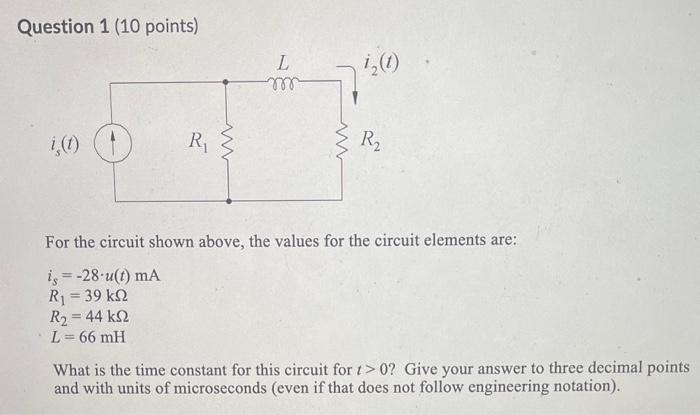 Solved Question 1 ( 10 points) For the circuit shown above, | Chegg.com