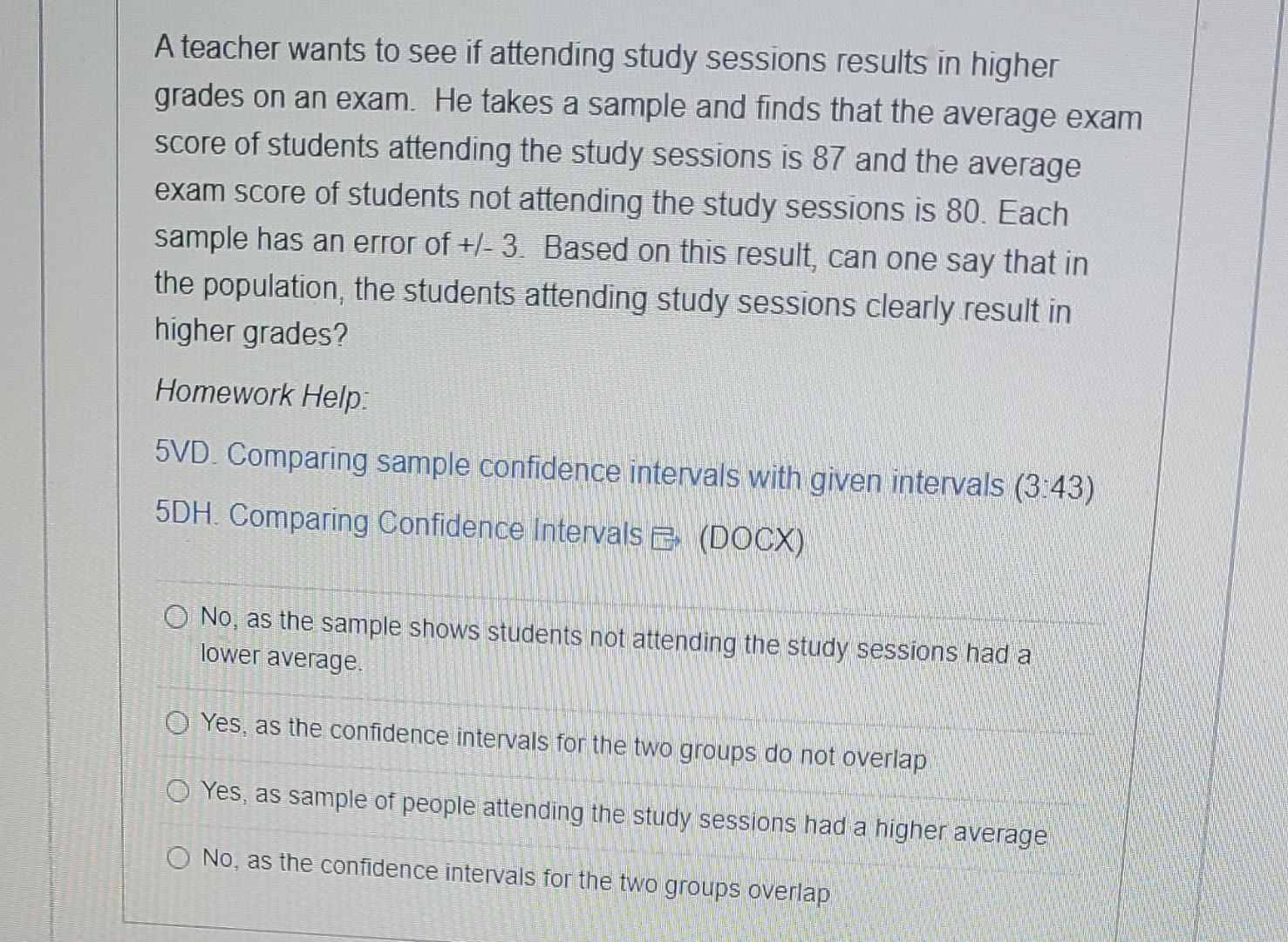 solved-a-teacher-wants-to-see-if-attending-study-sessions-chegg