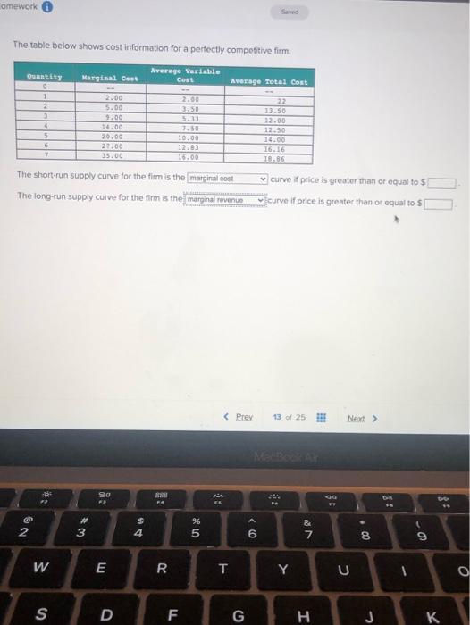 Solved omework The table below shows cost information for a | Chegg.com