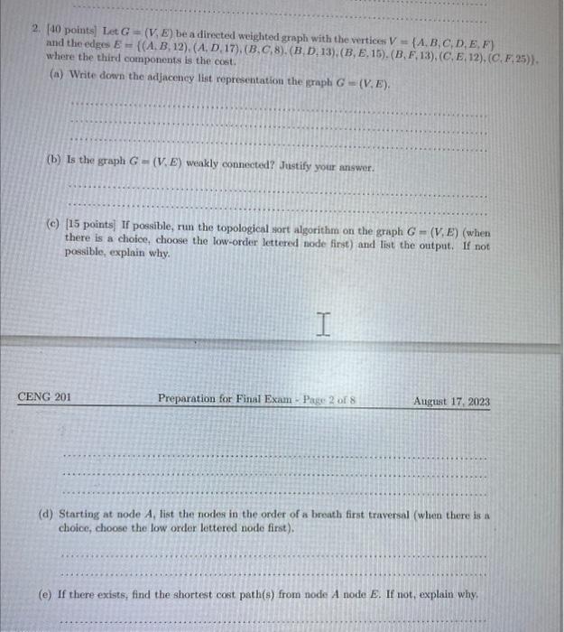 Solved 2. [40 Points] Let G=(V,E) Be A Directed Weighted | Chegg.com