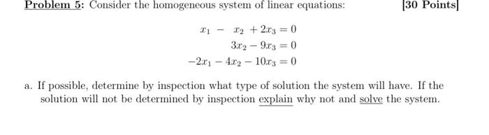 Solved Problem 5: Consider the homogeneous system of linear | Chegg.com