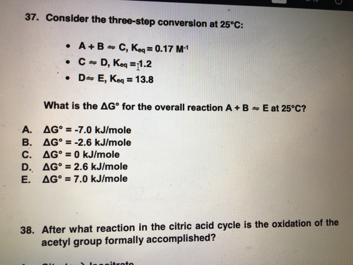 Solved 37. Consider the three-step conversion at 25°C: • A+B | Chegg.com