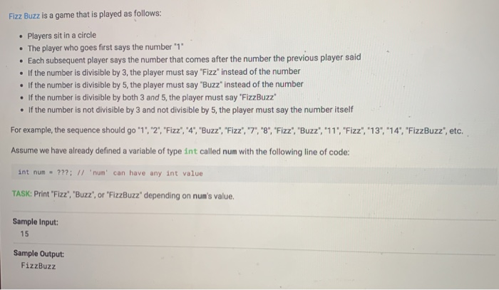 Solved Fizz Buzz is a game that is played as follows: • | Chegg.com