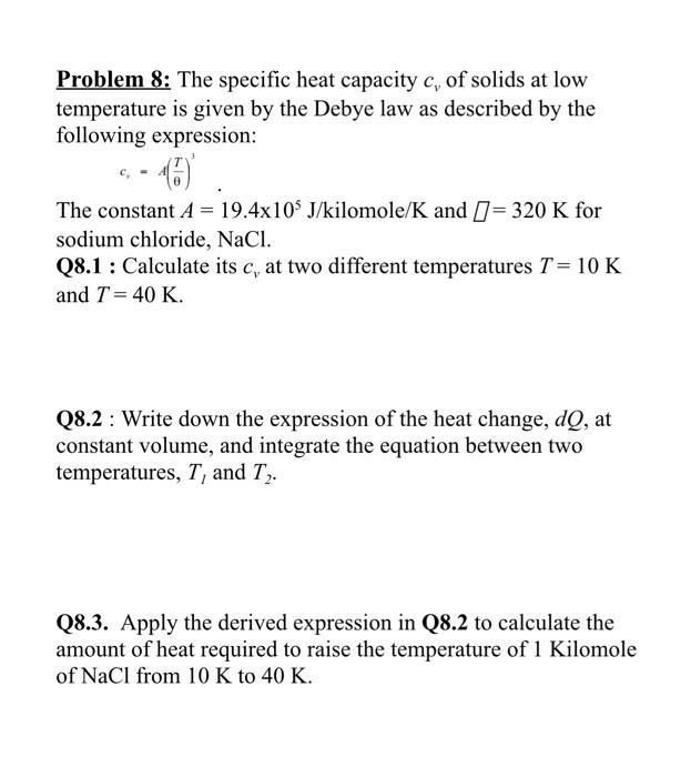 Solved Problem 8: The specific heat capacity c, of solids at | Chegg.com