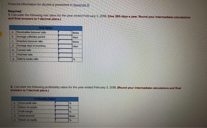 Solved Financial Information For Buckle Is Presented In | Chegg.com
