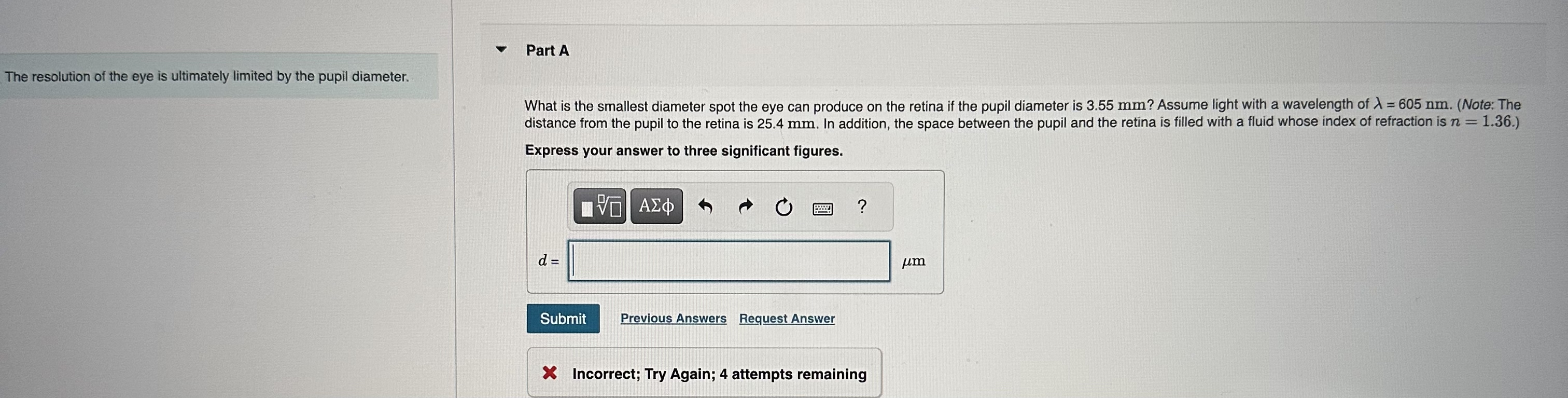 Solved The resolution of the eye is ultimately limited by | Chegg.com