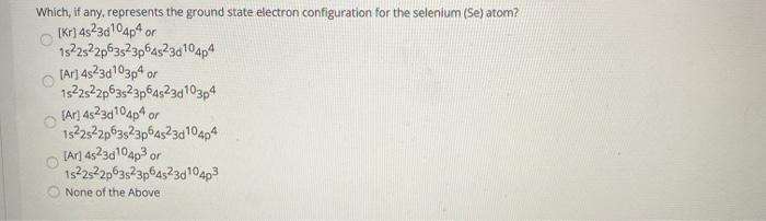 Solved Which, if any, represents the ground state electron | Chegg.com