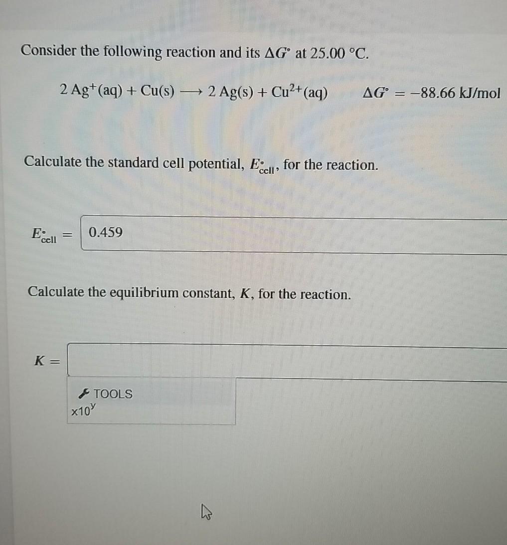 Solved Consider the following reaction and its AG at 25.00 | Chegg.com