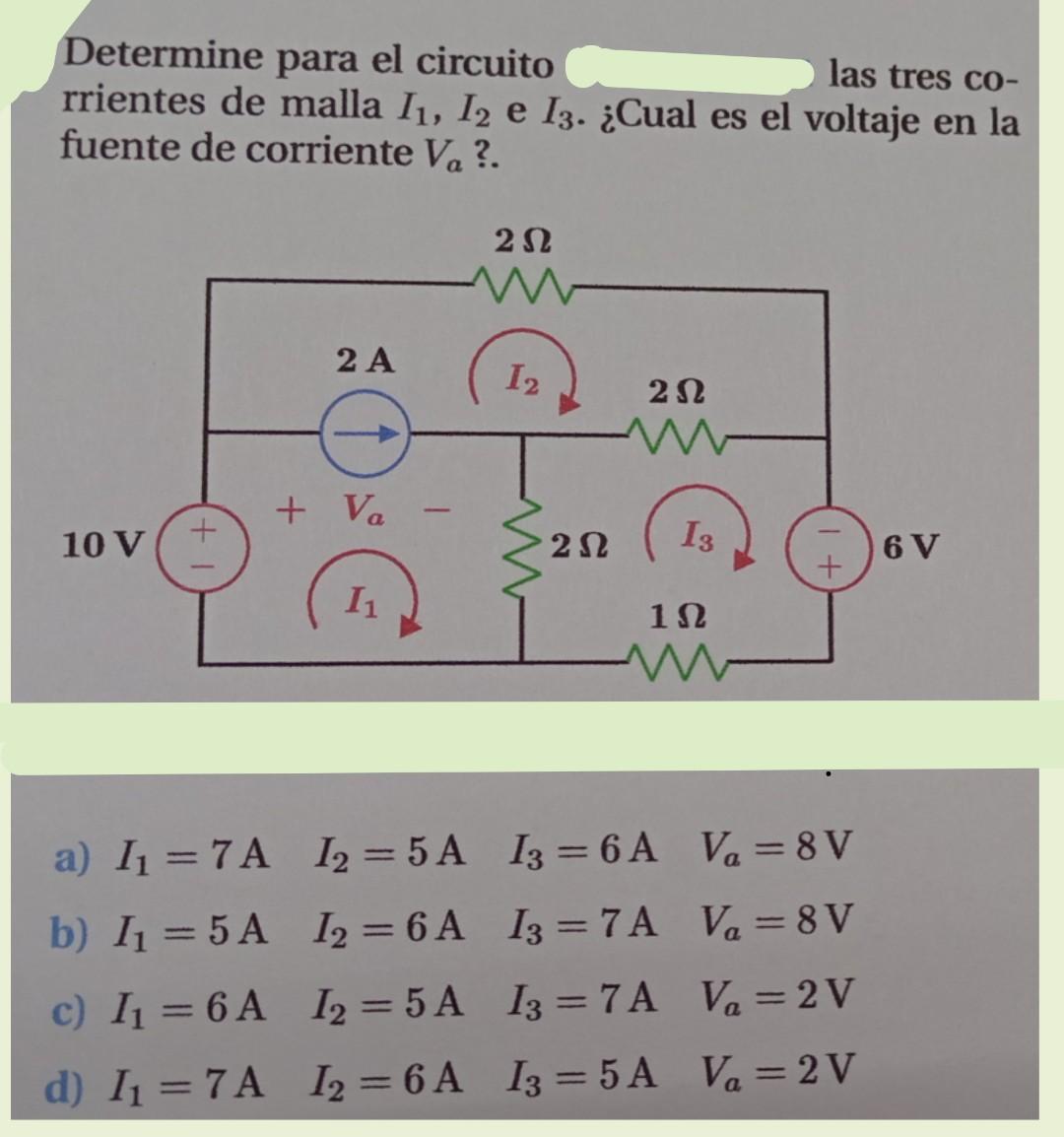 Solved Determine Para El Circuito Las Tres Corrientes De | Chegg.com