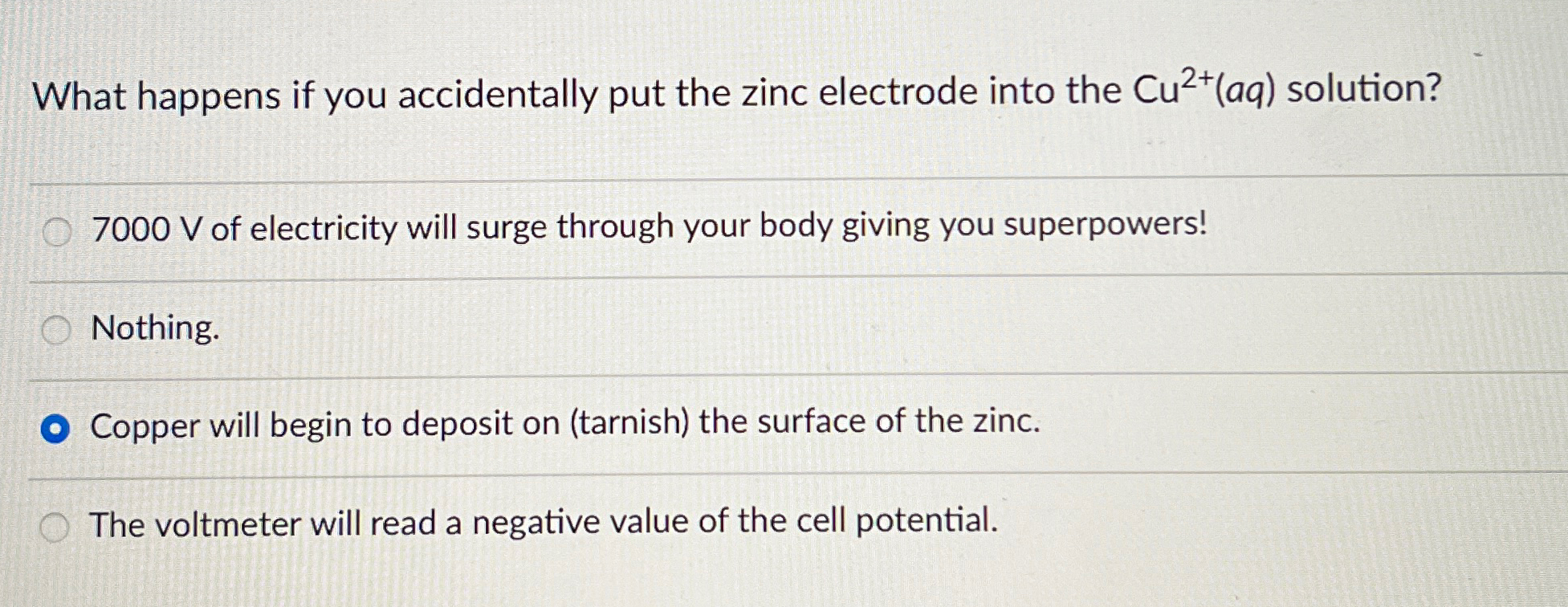 Solved What happens if you accidentally put the zinc