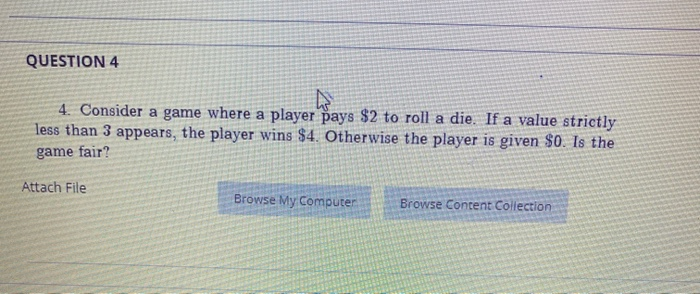 Solved QUESTION 4 no 4. Consider a game where a player pays | Chegg.com