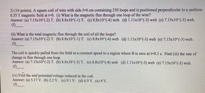 Solved 2) (16 points). A square coil of wire with side 1-4 | Chegg.com