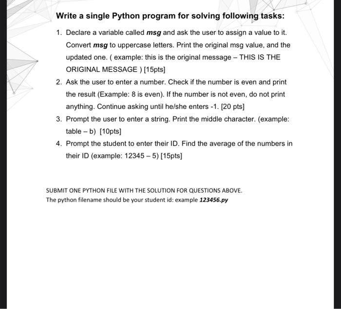 Solved Write a single Python program for solving following | Chegg.com