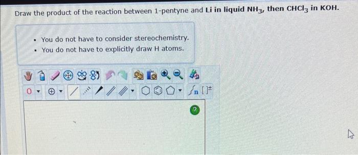 Solved draw the product of the reaction between 1-pentyne | Chegg.com
