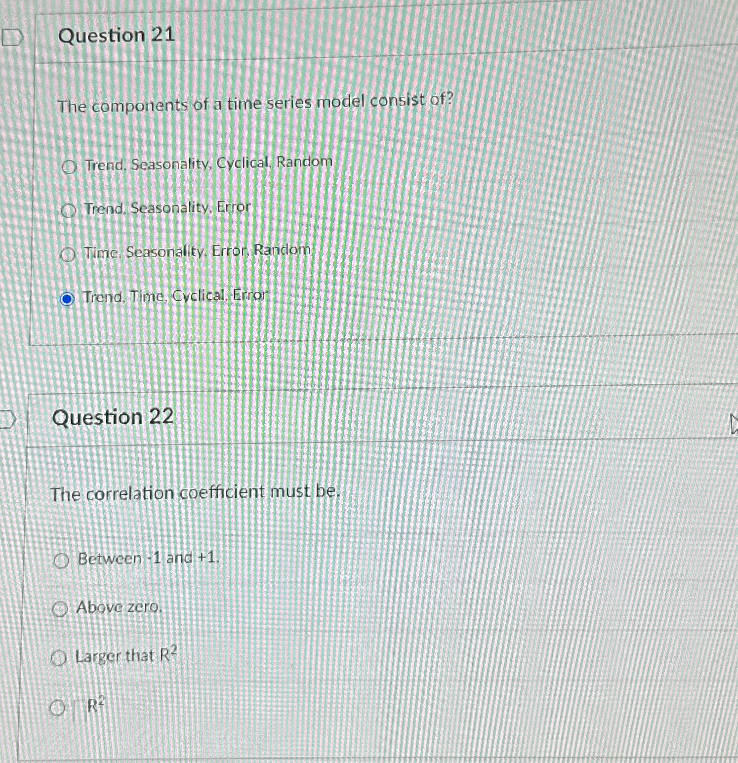 Solved Question 21The components of a time series model | Chegg.com