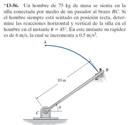 13-56. Un hombre de \( 75 \mathrm{~kg} \) de masa se sienta en la silla conectada por medio de un pasador al brazo \( B C \).