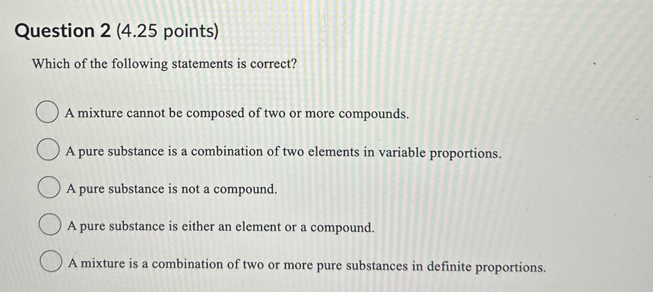 Solved Question 2 ( 4.25 ﻿points)Which of the following | Chegg.com