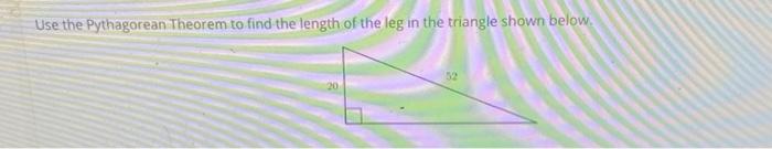 Solved Use the Pythagorean Theorem to find the length of the | Chegg.com