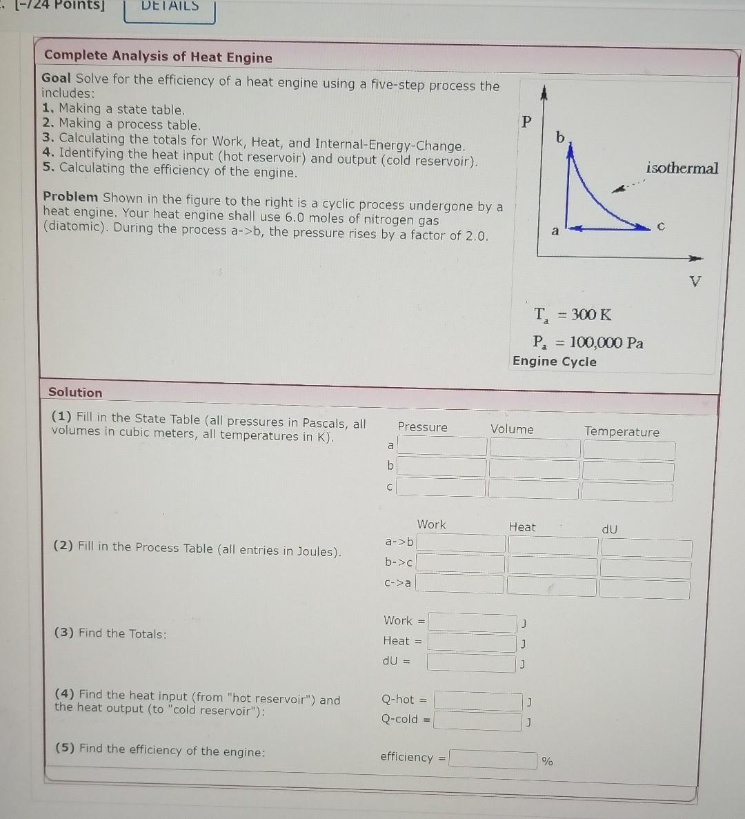 Solved Complete Analysis of Heat Engine Goal Solve for the | Chegg.com